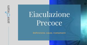 Eiaculazione precoce: definizione, cause, rimedi - Copertina