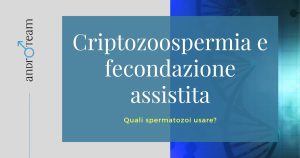 Criptozoospermia e fecondazione assistita - Copertina